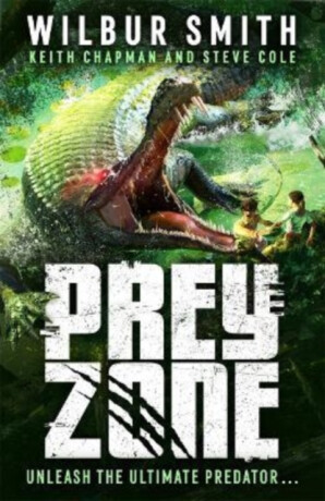 Prey Zone - Wilbur Smith,Steve Cole,Keith Chapman