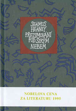 Přezimování pod širým nebem - Seamus Heaney