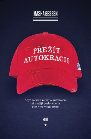 Přežít autokracii - Masha Gessen