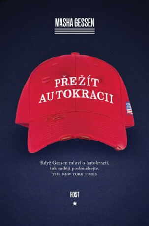 Přežít autokracii (Defekt) - Masha Gessenová