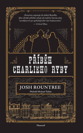 Příběh Charlieho Ryby - Josh Rountree