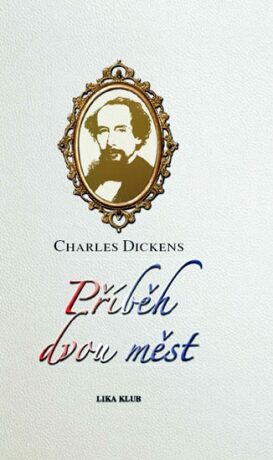 Příběh dvou měst - Charles Dickens
