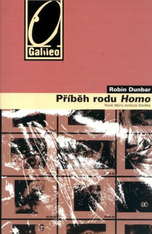 Příběh rodu homo - Robin Dunbar