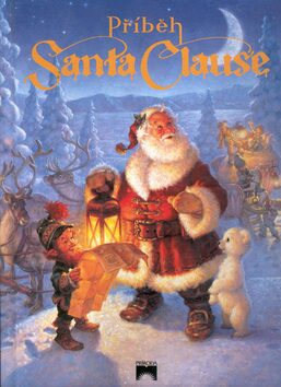 Příběh Santa Clause - Clement C. Moore,Scott Gustafson