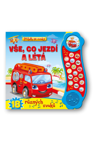 Příběh se zvuky – Vše, co jezdí a létá – 18 různých zvuků - neuveden