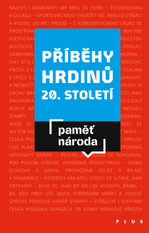 Příběhy hrdinů 20. století - Post Bellum