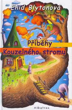 Příběhy Kouzelného stromu - Enid Blyton,Oldřich Jelen