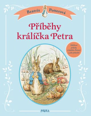 Příběhy králíčka Petra (Defekt) - Beatrix Potterová