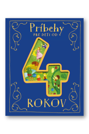 Príbehy pre deti od 4 rokov - 