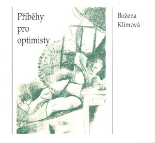 Příběhy pro optimisty - Božena Klímová