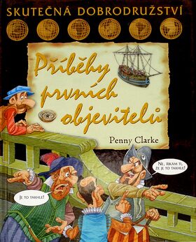 Příběhy prvních objevitelů - Penny Clarke