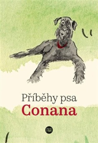 Příběhy psa Conana - Jana Marešová,Veronika Schmidtová