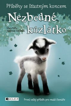 Příběhy se šťastným koncem: Nezbedné kůzlátko - Mary Kelly