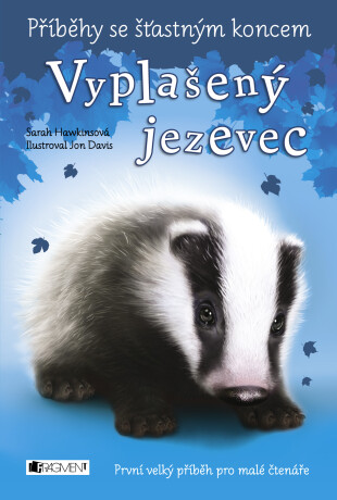 Příběhy se šťastným koncem - Vyplašený jezevec - Sarah Hawkins