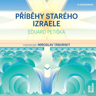 Příběhy starého Izraele - Eduard Petiška