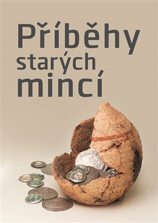 Příběhy starých mincí - Michal Mašek,Michal Lutovský,Zdeněk Petráň