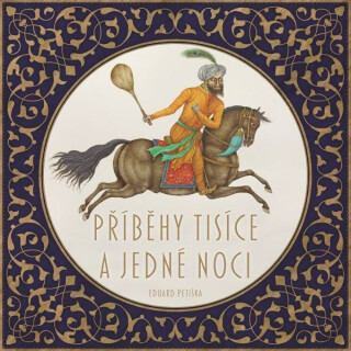 Příběhy tisíce a jedné noci - Eduard Petiška