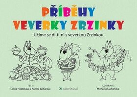 Příběhy veverky Zrzinky - Kamila Balharová,Lenka Hoštičková