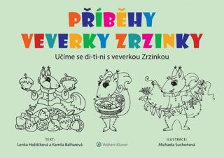 Příběhy veverky Zrzinky - Kamila Balharová,Lenka Hoštičková,Michaela Balogová Suchoňová