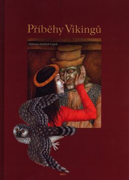 Příběhy Vikingů - Jindra Čapek