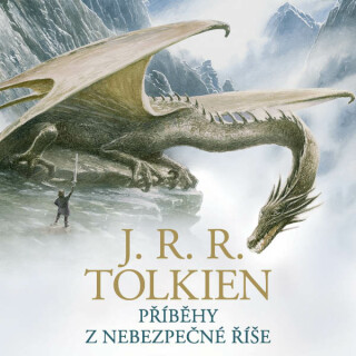 Příběhy z nebezpečné říše - J. R. R. Tolkien