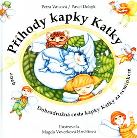 Příhody kapky Katky - Pavel Dolejší,Petra Vaisová