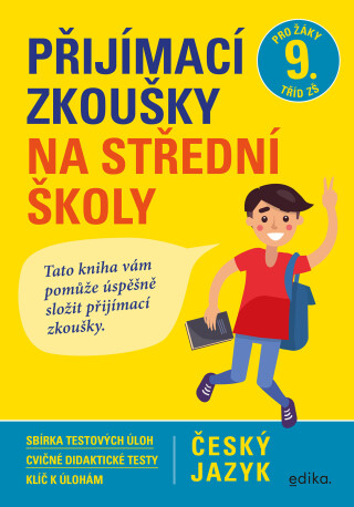 Přijímací zkoušky na střední školy – český jazyk - František Brož,Vlasta Gazdíková,Pavla Brožová