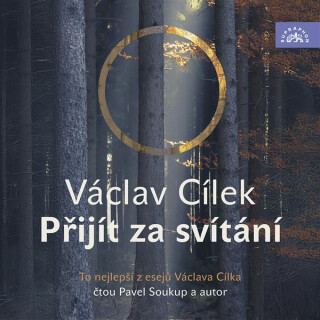 Přijít za svítání - Václav Cílek