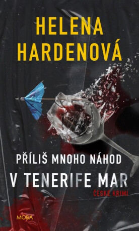 Příliš mnoho náhod v Tenerife Mar - Helena Hardenová