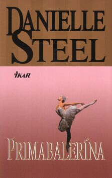 Primabalerina - Danielle Steel