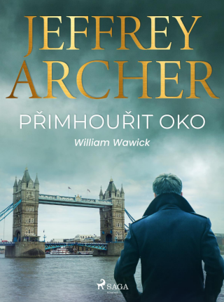 Přimhouřit oko - Jeffrey Archer