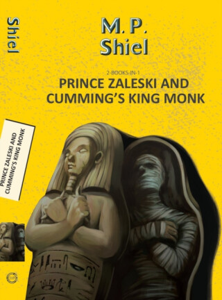Prince Zaleski and Cumming's King Monk - MP Shiel
