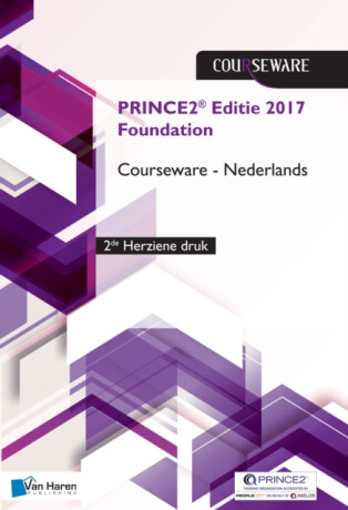 Prince2 2017 Foundation Courseware Nederlands - Van Haren Publishing