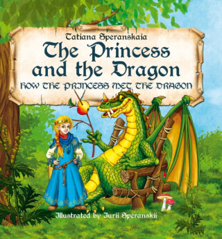 Princess and the Dragon - Tatiana Speranskaia