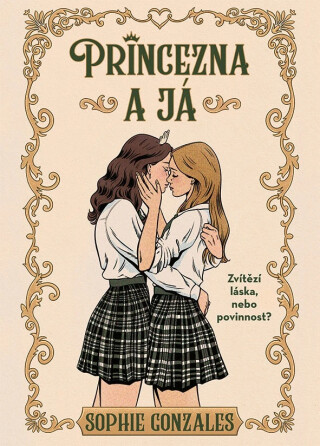 Princezna a já - Sophie Gonzales