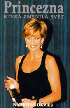 Princezna, která změnila svět - Nicholas Davies