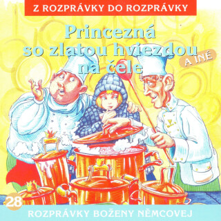Princezná se zlatou hviezdou na čele - Božena Čahojová - audiokniha