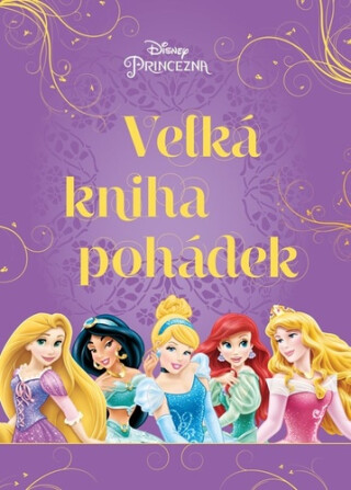 Princezna - Velká kniha pohádek (Defekt) - Walt Disney