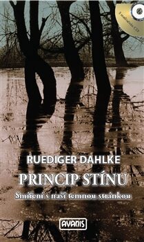 Princip stínu - Ruediger Dahlke