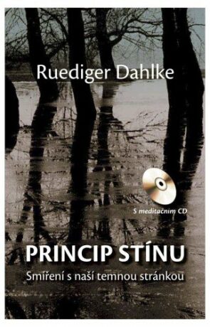 Princip stínu + CD - Ruediger Dahlke
