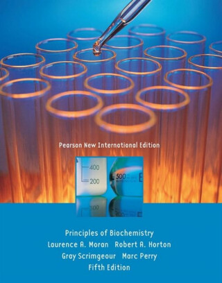 Principles of Biochemistry - Gray Scrimgeour,Robert Horton,Marc Perry,Laurence Moran