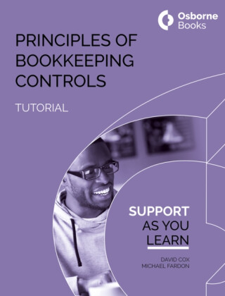 PRINCIPLES OF BOOKKEEPING CONTROLS TUTORIAL - Cox David,Michael Fardon