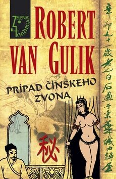 Prípad čínskeho zvona - Robert Van Gulik