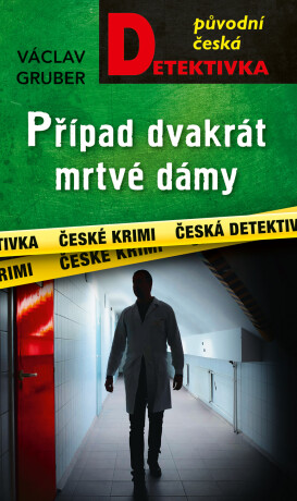 Případ dvakrát mrtvé dámy - Václav Gruber