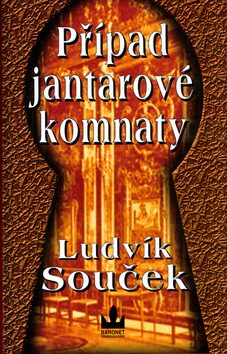 Případ jantarové komnaty - Ludvík Souček