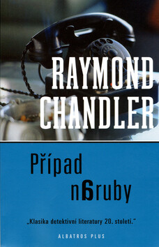 Případ naruby - Raymond Chandler