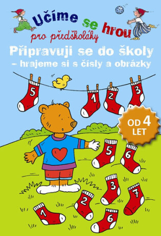 Připravuji se do školy - hrajeme si s čísly a obrázky - neuveden