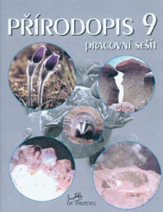 Přírodopis 9 - Pracovní sešit - Martin Janoška,Jan Zapletal,Ludmila Bičíková