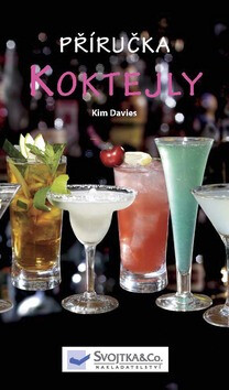 Příručka Koktejly - Kim Daviesová