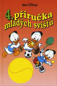 Příručka mladých svišťů  4 - Walt Disney
